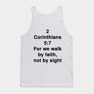 2 Corinthians 5:7 King James Version Bible Verse Typography Tank Top